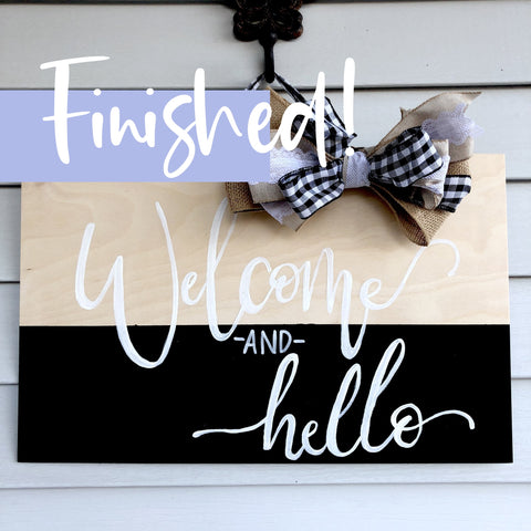 Finished Rectangle Welcome Sign